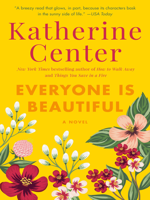 Title details for Everyone Is Beautiful by Katherine Center - Wait list